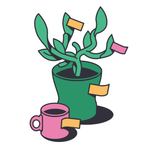 An illustration of a pot plant and a mug with sticky notes on them